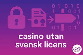 Fördelarna med Casino Utan Licens - Allt Du Behöver Veta